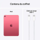 Apple iPad A16 (2025) Wi-Fi 11" Écran Liquid Retina - Puce A16 - CPU 5 cœurs/ GPU 4 cœurs - 6 Go RAM - 128 Go Stockage - Rose